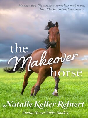 cover image of The Makeover Horse